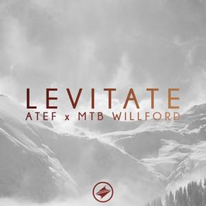 Dengarkan Levitate (with MTB Willford) lagu dari Atef dengan lirik