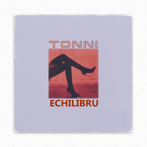 Tonni的專輯Echilibru