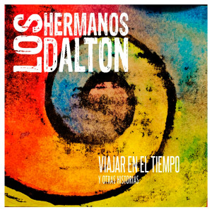 ดาวน์โหลดและฟังเพลง Nuevos locos พร้อมเนื้อเพลงจาก Los Hermanos Dalton