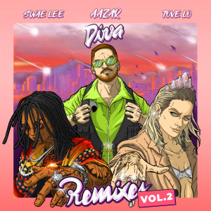 ดาวน์โหลดและฟังเพลง Diva (feat. Swae Lee & Tove Lo) [Etc!Etc! Remix] (Etc!Etc! Remix) พร้อมเนื้อเพลงจาก Aazar