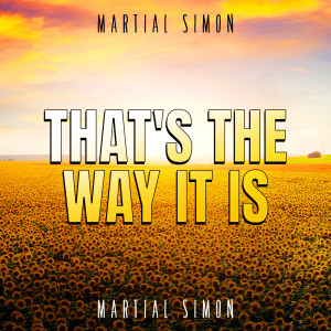 Martial Simon的專輯That's the Way It Is