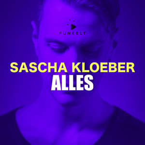 อัลบัม Alles ศิลปิน Sascha Kloeber