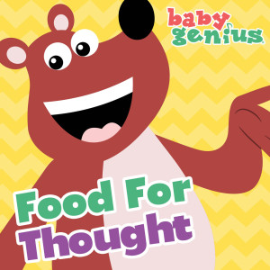 Baby Genius的專輯Food for Thought