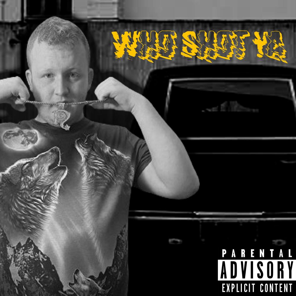 Who Shot Ya (REMAKE II) (Explicit)