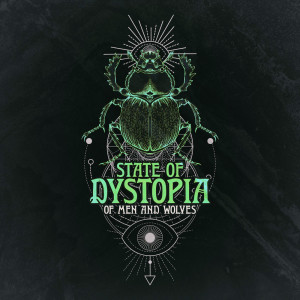 อัลบัม State of Dystopia ศิลปิน Of Men And Wolves