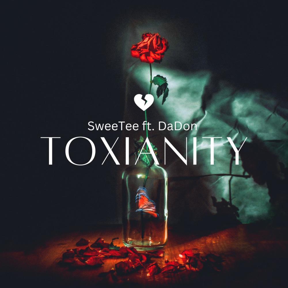 Toxianity (feat. DaDon)