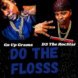 Listen to Do the Flosss (Explicit) song with lyrics from Go Up Grams