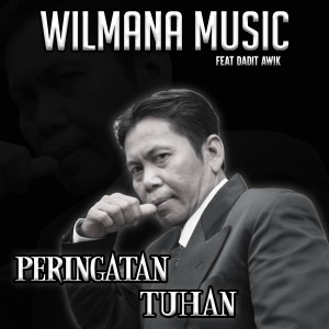 Wilmana Music的專輯Peringatan Tuhan