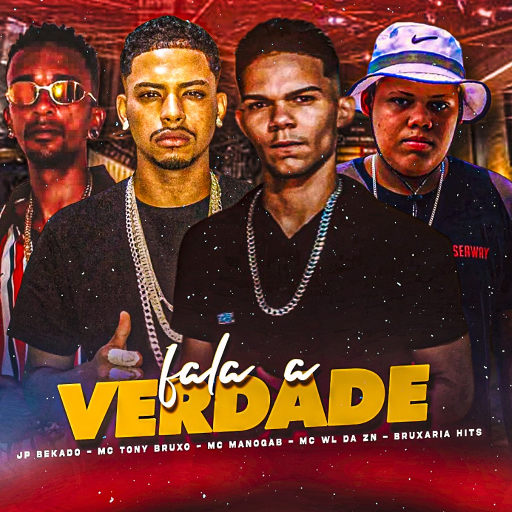 Fala a Verdade (feat. JP Bekado & Bruxaria HITs) (Explicit)