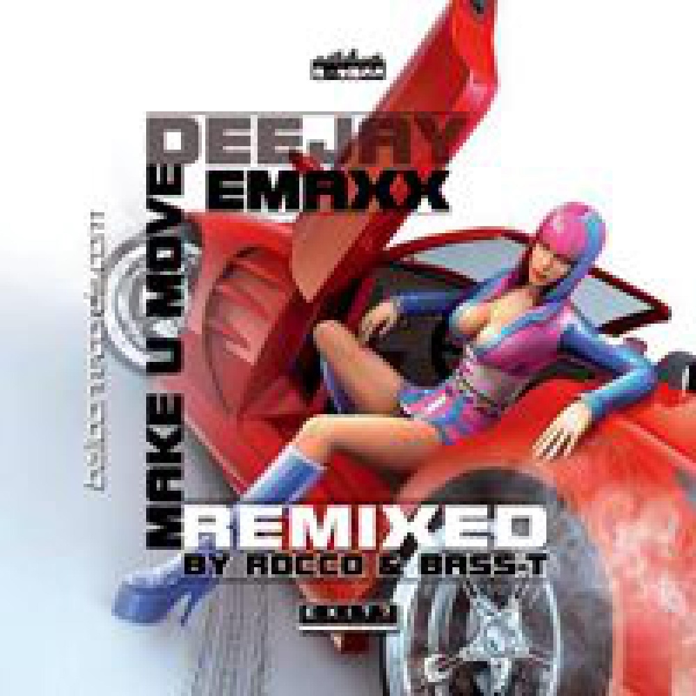 Make U Move (DJ E-MaxX Voccut Remix) (DJ E-Maxx Voccut Remix)