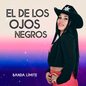ดาวน์โหลดและฟังเพลง El De Los Ojos Negros พร้อมเนื้อเพลงจาก Banda Limite