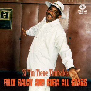 Félix Baloy的專輯Si Tin Tiene Tin Timbales