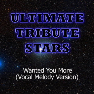 Ultimate Tribute Stars的專輯Lady Antebellum - Wanted You More (Vocal Melody Version)