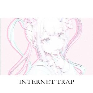 Kirara Magic Radio的專輯INTERNET TRAP  (feat. LCwwww)
