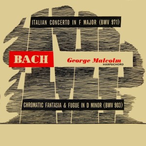 Album Italian Concerto In F Major from George Malcolm