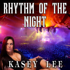 收聽Kasey Lee的Rhythm of the Night (Instrumental Mix)歌詞歌曲