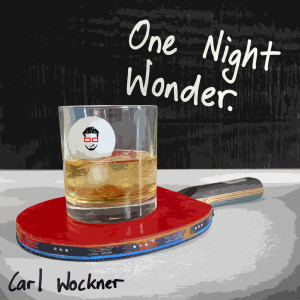 Album One Night Wonder oleh Carl Wockner