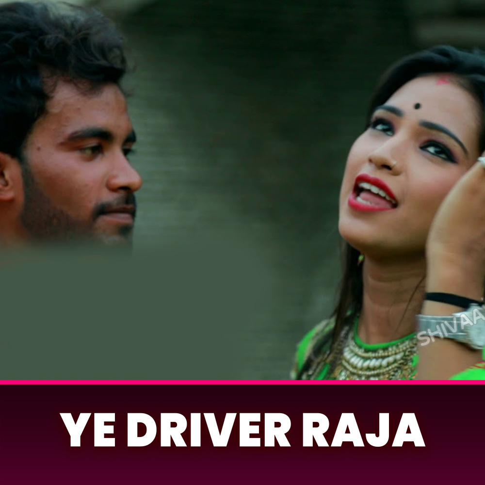 Ye Driver Raja