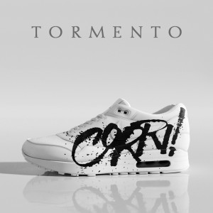 Listen to Corri (Explicit) song with lyrics from Tormento