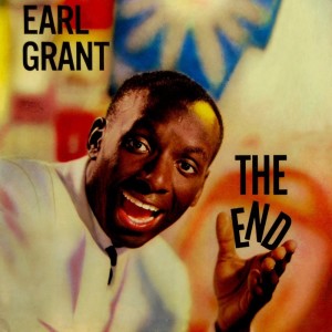 收聽Earl Grant的The End歌詞歌曲