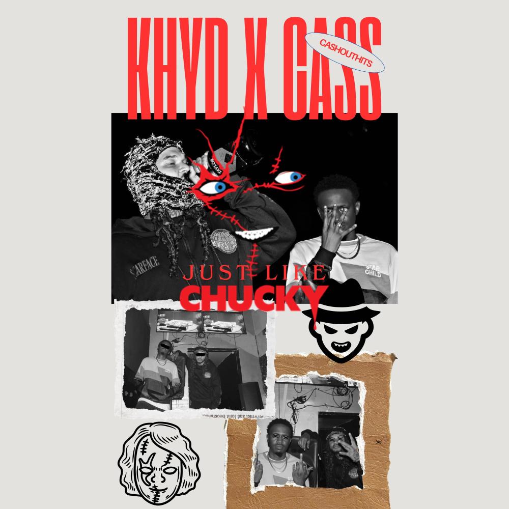 Just Like Chucky (feat. Khyd94) (Explicit)