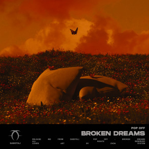 อัลบัม Broken Dreams ศิลปิน Pop Off