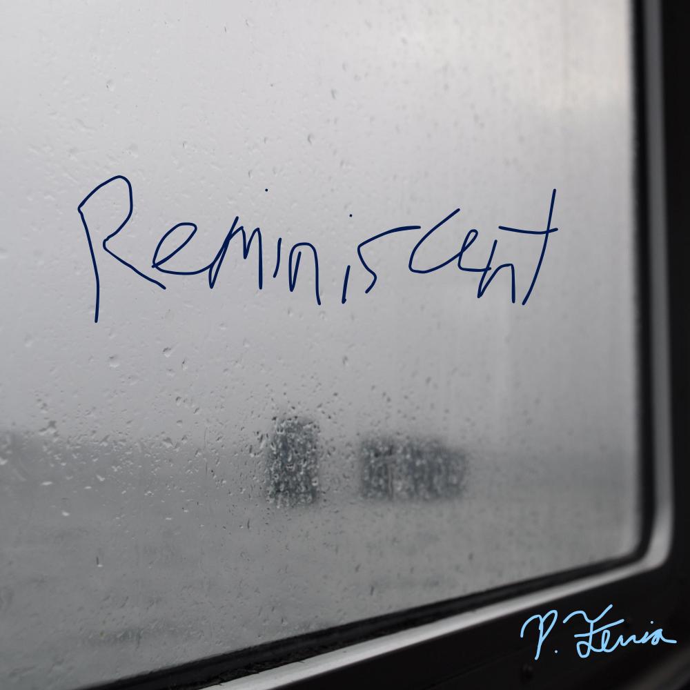 Reminiscent (Explicit)