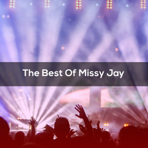 Album The Best Of MISSY JAY oleh Missy Jay