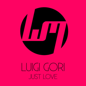 ดาวน์โหลดและฟังเพลง I Just Love (Techno Version) พร้อมเนื้อเพลงจาก Luigi Gori