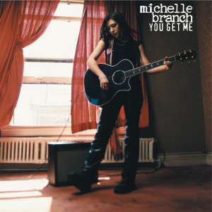 Michelle Branch的專輯You Get Me (20th Anniversary Edition)