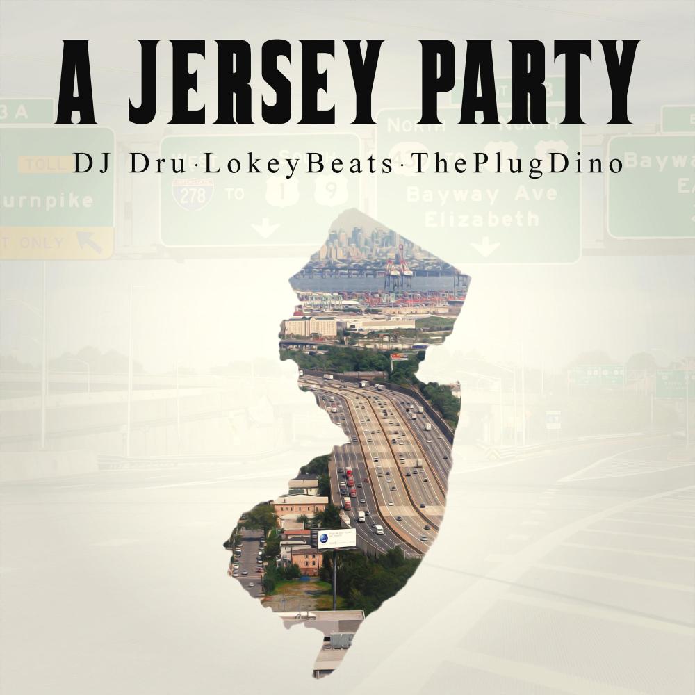 A Jersey Party (feat. DJLOKEYBEATS & THEPLUGDINO)