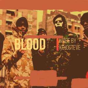 ดาวน์โหลดและฟังเพลง Blood (Instrumental) พร้อมเนื้อเพลงจาก KojoSteve