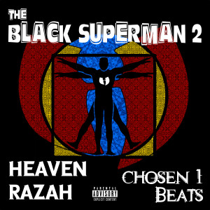 Heaven Razah的專輯The Black Superman 2 (Explicit)