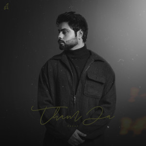 Listen to Tham ja song with lyrics from Faraz