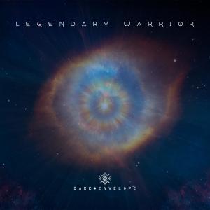 收聽Dark Envelope的Legendary Warrior歌詞歌曲