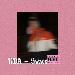 Album Swagg (Explicit) from KDA