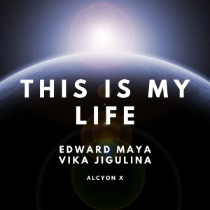 Vika Jigulina的專輯This is My Life (Alcyon X Remix)