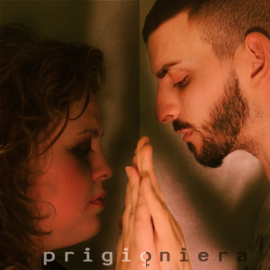 Antony Di Francesco的专辑Prigioniera