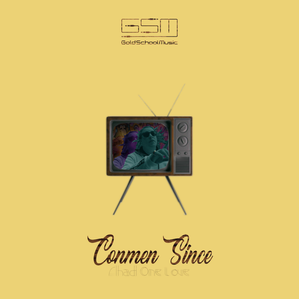 Conmen Since (Explicit)
