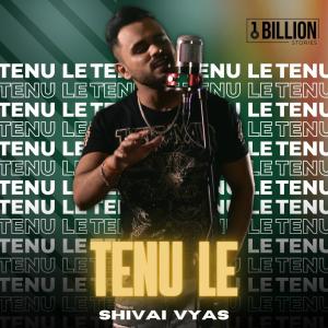 Shivai Vyas的專輯Tenu Le