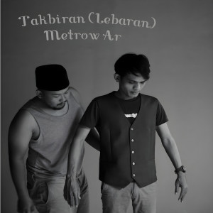 Listen to Takbiran (Lebaran) song with lyrics from Metrow Ar