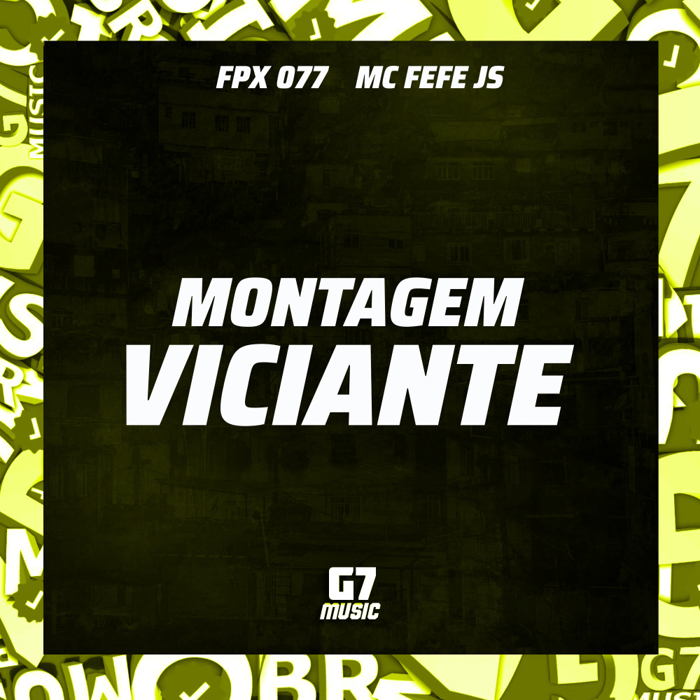 Montagem Viciante