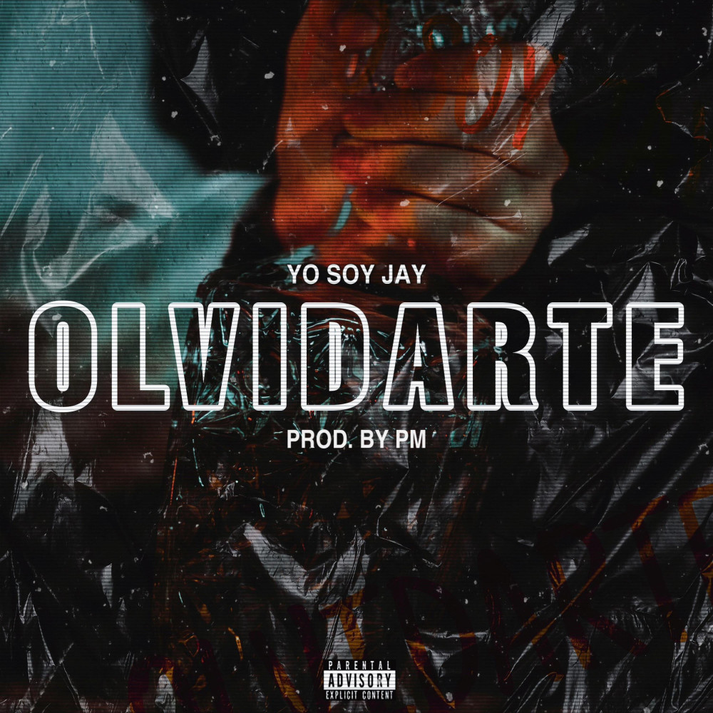 Olvidarte(feat. PM Beatz) (Explicit)
