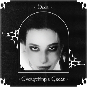 Listen to Everything's Great song with lyrics from Deer