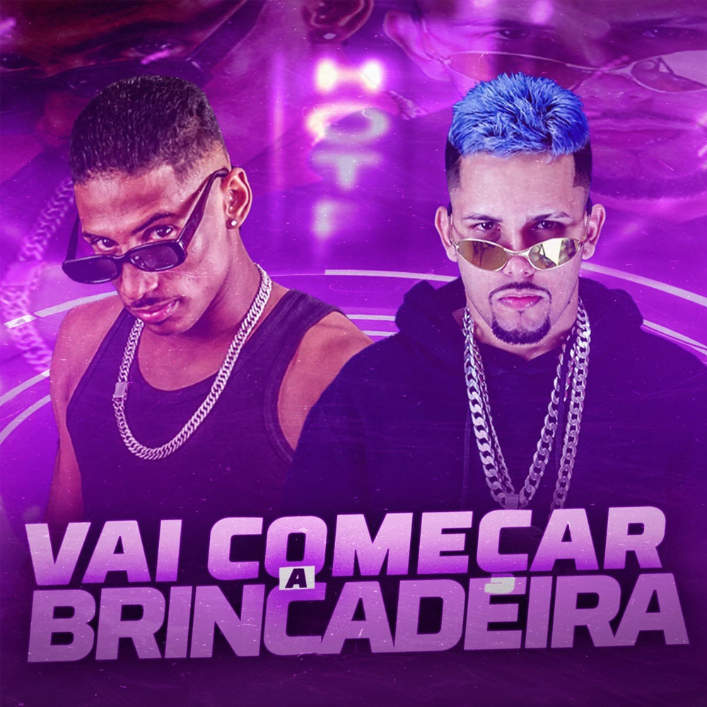 Vai Começar a Brincadeira