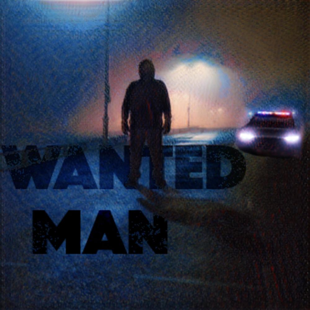 Wanted Man (Explicit)