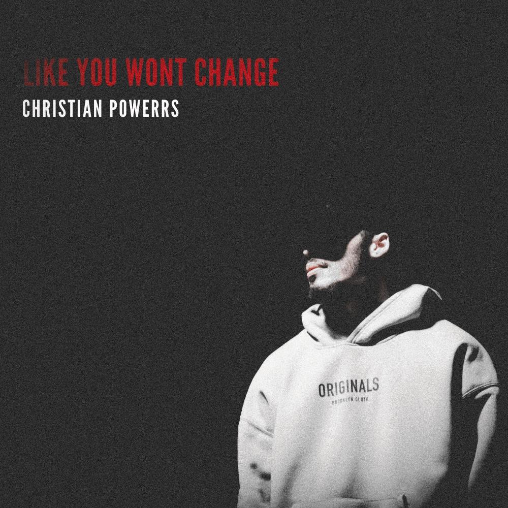 LIKE YOU WON'T CHANGE (Explicit)