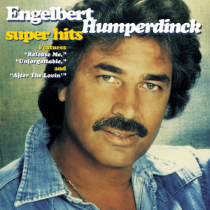 Engelbert Humperdinck的專輯Super Hits