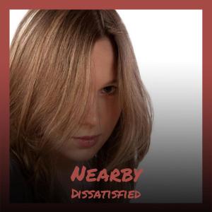 收听Silda Almer的Nearby Dissatisfied歌词歌曲