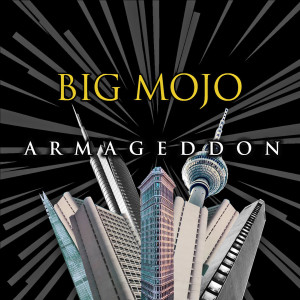 Big Mojo的專輯Armageddon